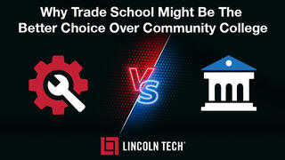 Lincoln Tech describes the key differences between Community College and Trade School 