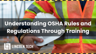 Learn about workplace safety through OSHA.
