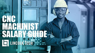 The comprehensive Computer Numerically Control (CNC) machinist salary guide highlights.
