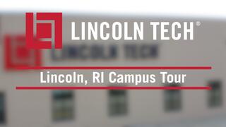 Lincoln Tech's Rhode Island Campus - Virtual Tour