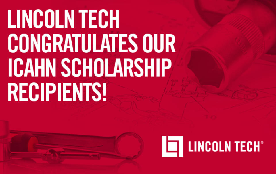 Lincoln tech congratulates its eight Icahn scholarship winners.
