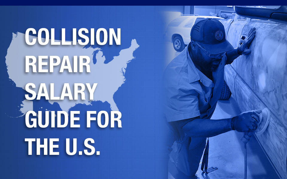Collision Repair Salary Guide For The United States