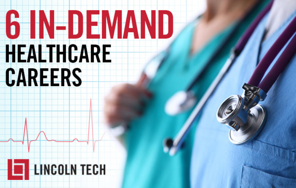 Healthcare Careers Are In Demand