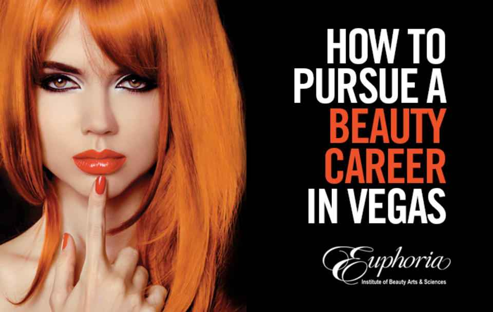 Pursuing a Beauty Career in Las Vegas
