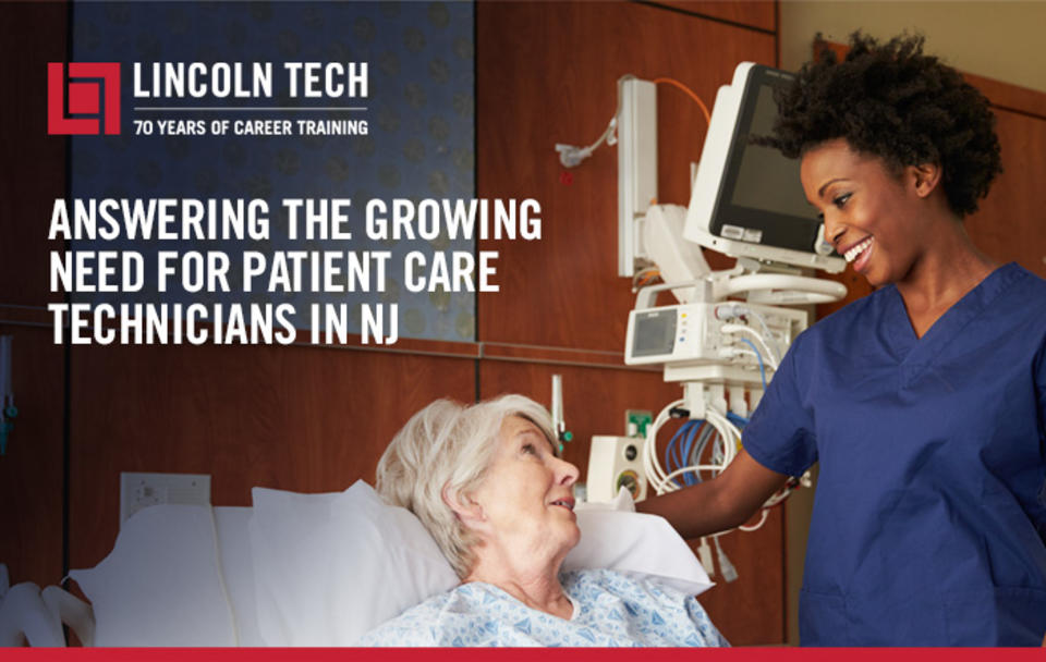 Lincoln Tech Answers The Growing Need for Patient Care Technicians in NJ